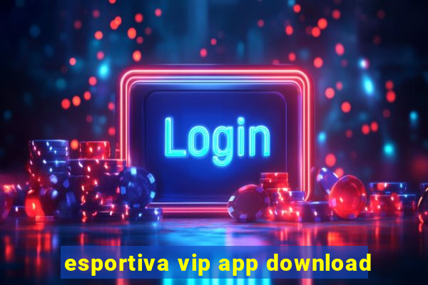 esportiva vip app download